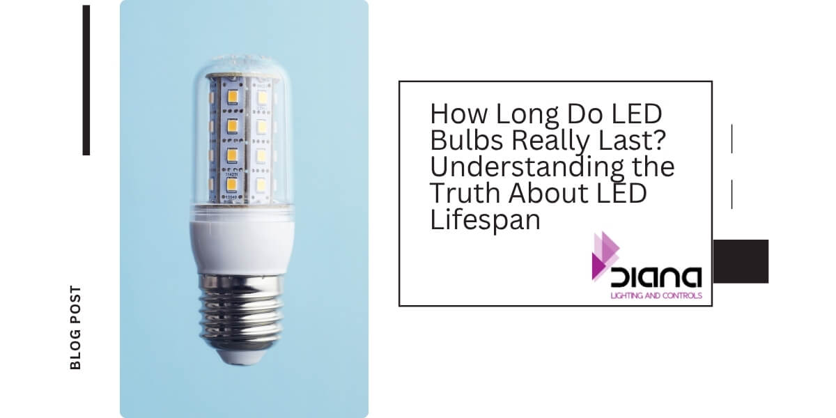 How Long Do LED Bulbs Really Last? Understanding the Truth About LED Lifespan